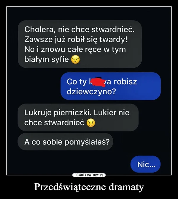 
    Przedświąteczne dramaty