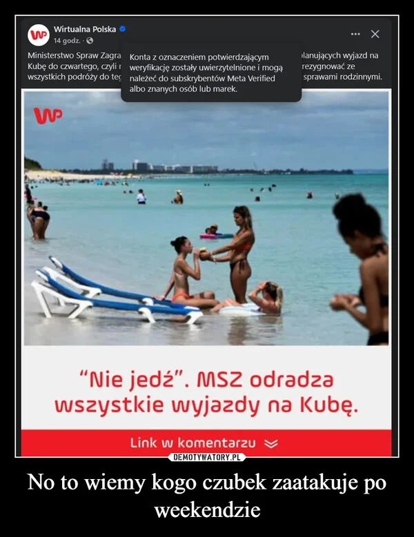 
    No to wiemy kogo czubek zaatakuje po weekendzie