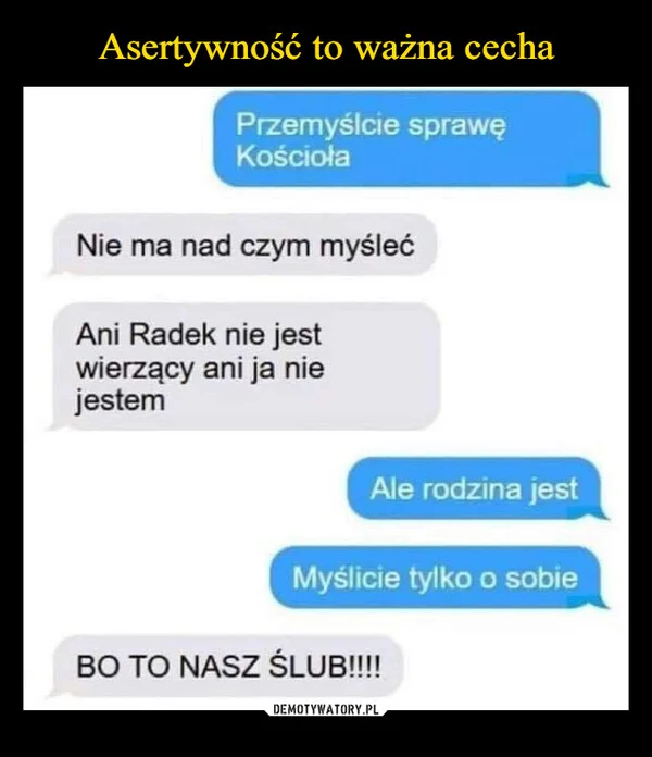 
    Asertywność to ważna cecha