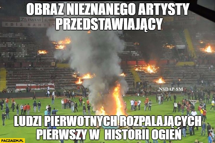 
    Obraz nieznanego artysty przedstawiający ludzi pierwotnych rozpalających pierwszy w historii ogień kibice ognisko na stadionie