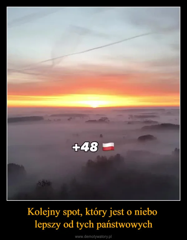 
    Kolejny spot, który jest o niebo lepszy od tych państwowych