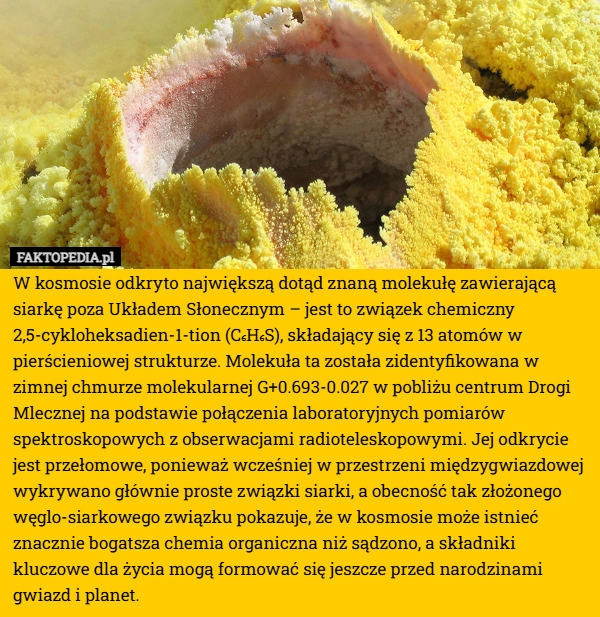 
    W kosmosie odkryto największą dotąd znaną molekułę zawierającą siarkę poza