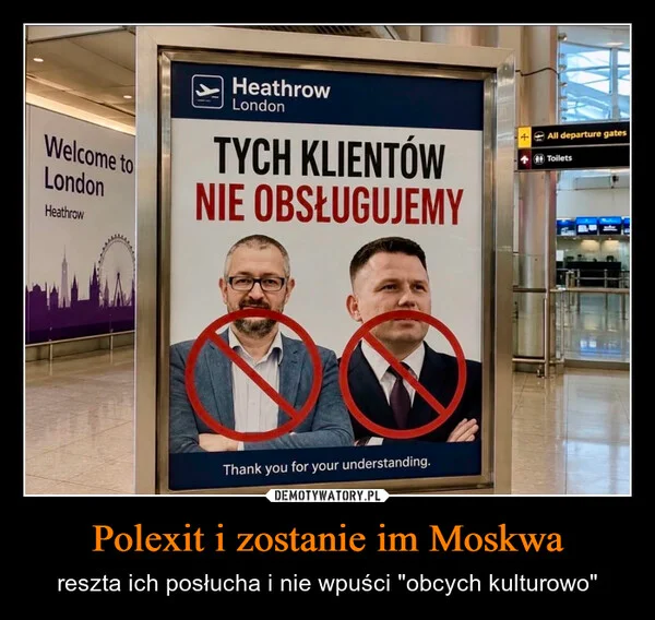 
    Polexit i zostanie im Moskwa