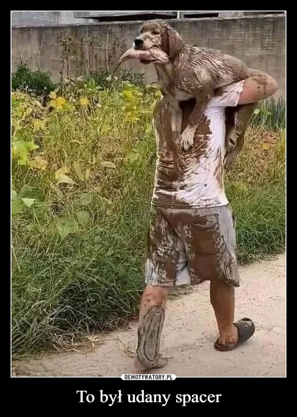 
    To był udany spacer