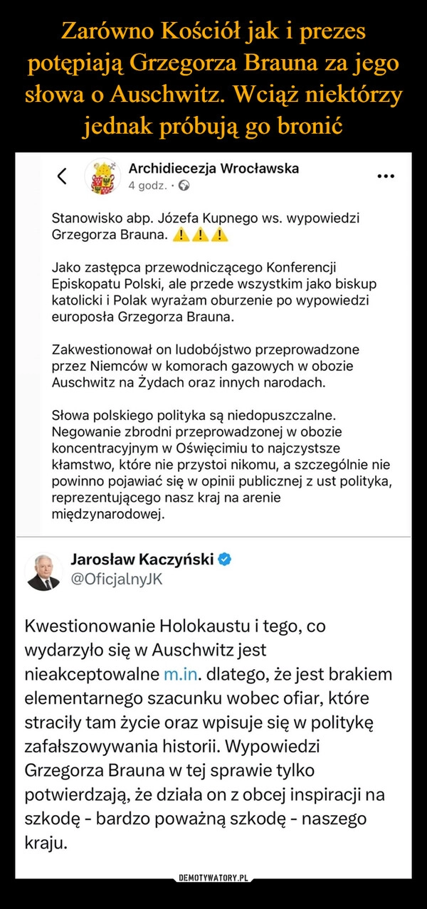 
    Zarówno Kościół jak i prezes potępiają Grzegorza Brauna za jego słowa o Auschwitz. Wciąż niektórzy jednak próbują go bronić