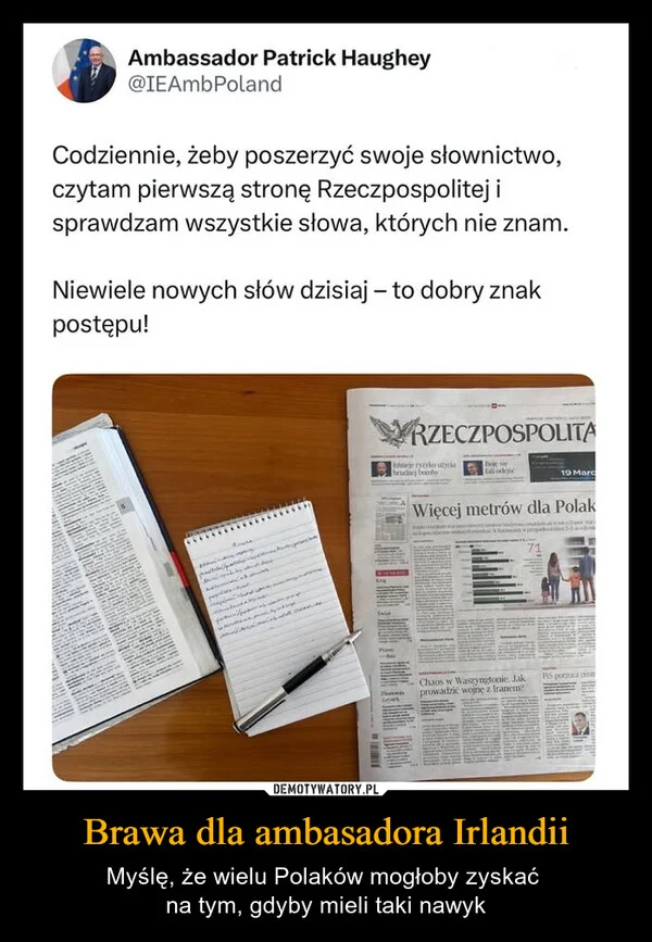 
    Brawa dla ambasadora Irlandii