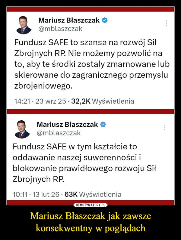 
    Mariusz Błaszczak jak zawsze konsekwentny w poglądach