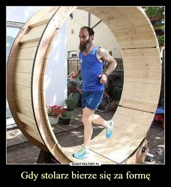 
    Gdy stolarz bierze się za formę