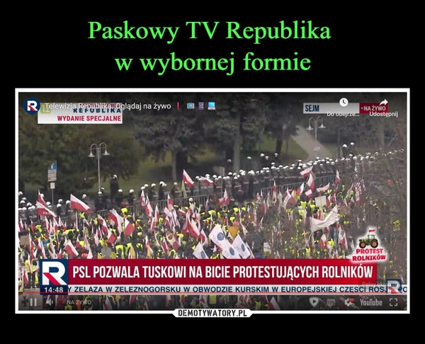 
    Paskowy TV Republika 
w wybornej formie