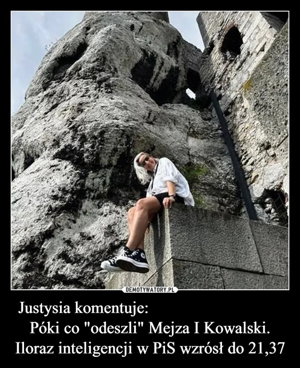 
    Justysia komentuje: Póki co 