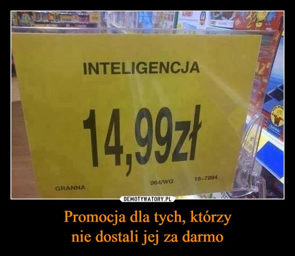 
    Promocja dla tych, którzy nie dostali jej za darmo