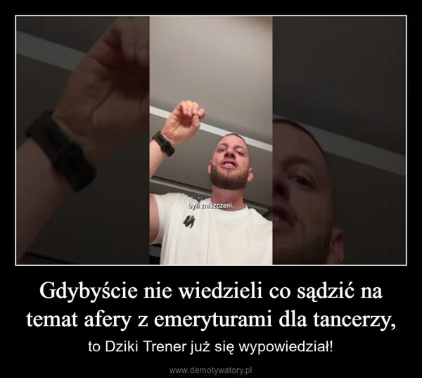 
    Gdybyście nie wiedzieli co sądzić na temat afery z emeryturami dla tancerzy,