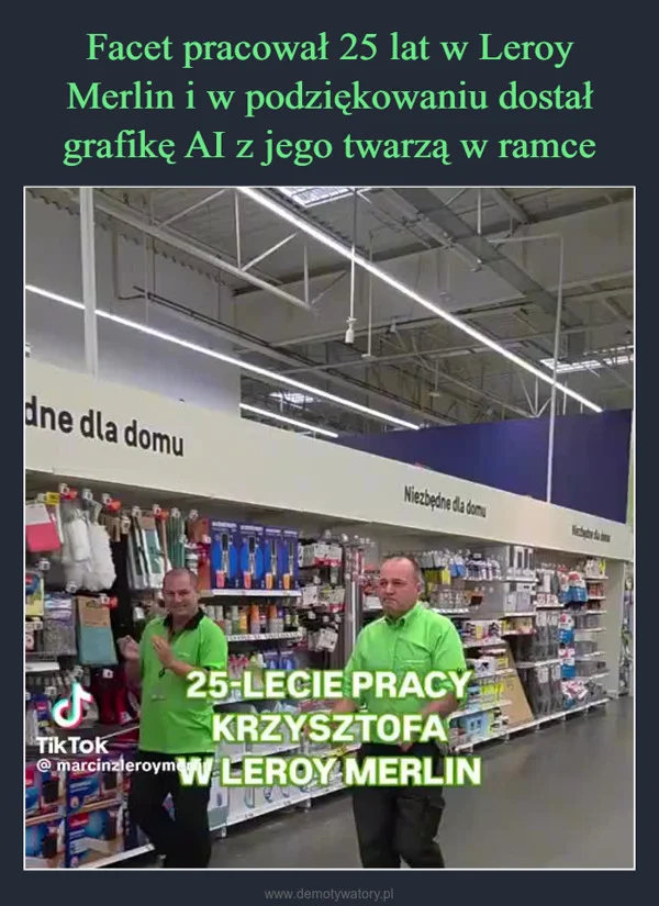 
    Facet pracował 25 lat w Leroy Merlin i w podziękowaniu dostał grafikę AI z jego twarzą w ramce