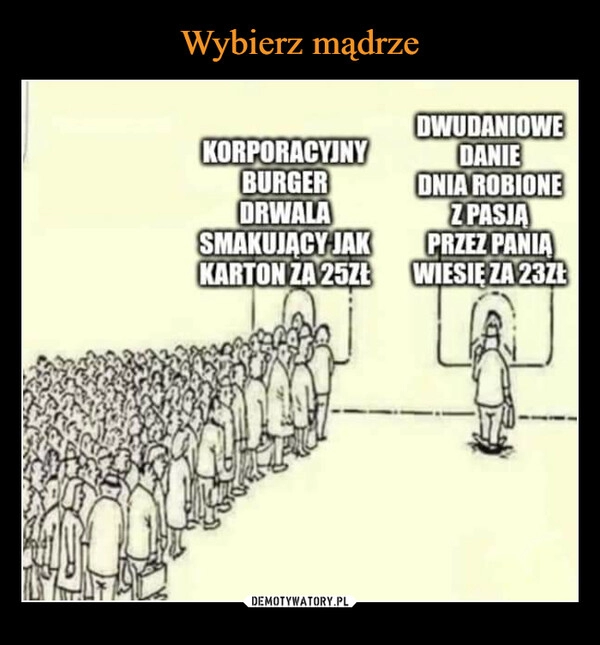 
    Wybierz mądrze