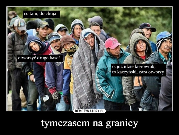 
    tymczasem na granicy