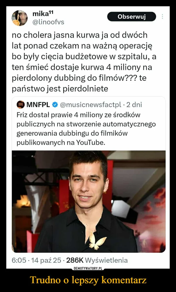 
    Trudno o lepszy komentarz
