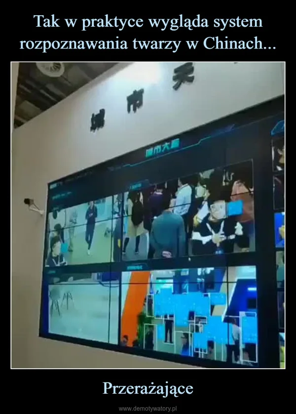 
    Tak w praktyce wygląda system rozpoznawania twarzy w Chinach... Przerażające