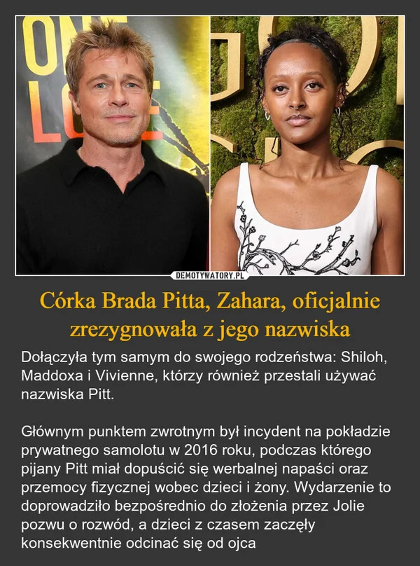Córka Brada Pitta, Zahara, oficjalnie zrezygnowała z jego nazwiska