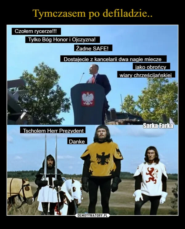 
    Tymczasem po defiladzie..