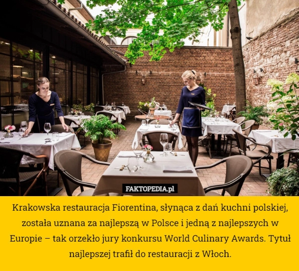 
    Krakowska restauracja Fiorentina, słynąca z dań kuchni polskiej, została