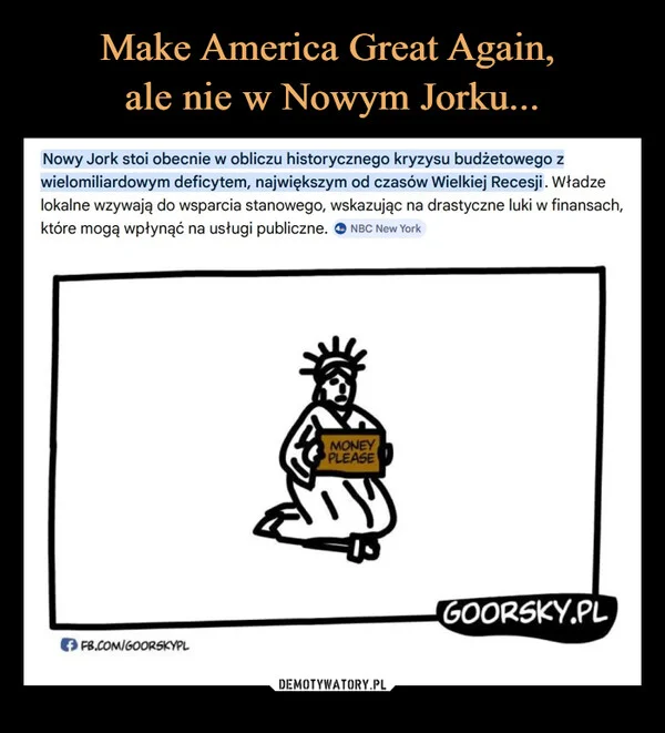 
    Make America Great Again, ale nie w Nowym Jorku...