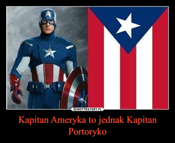 
    Kapitan Ameryka to jednak Kapitan Portoryko