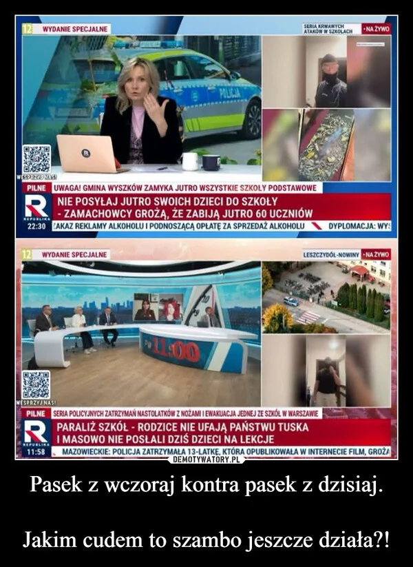 
    Pasek z wczoraj kontra pasek z dzisiaj. Jakim cudem to szambo jeszcze działa?!