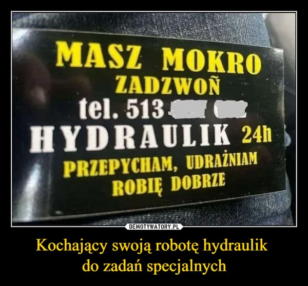 
    Kochający swoją robotę hydraulik do zadań specjalnych