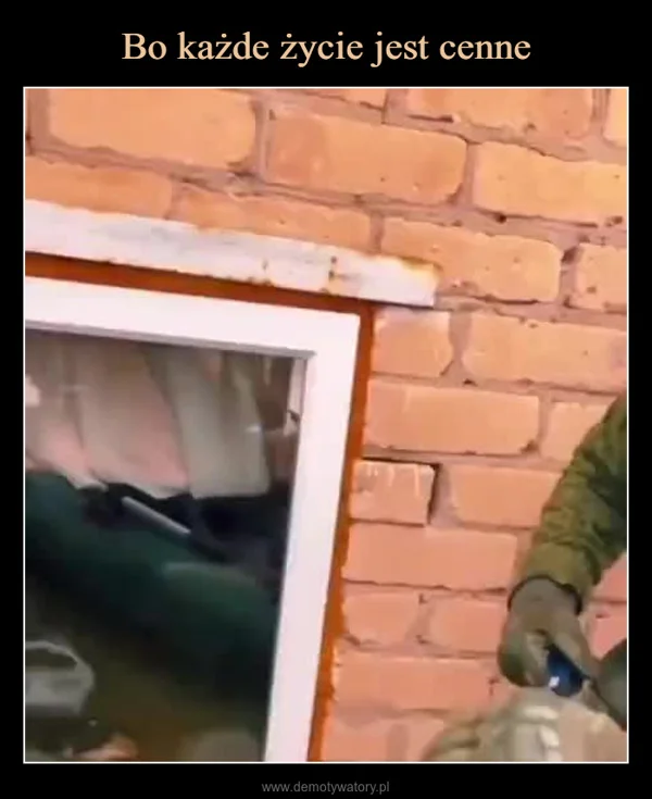 Bo każde życie jest cenne