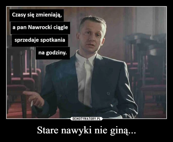 Stare nawyki nie giną...