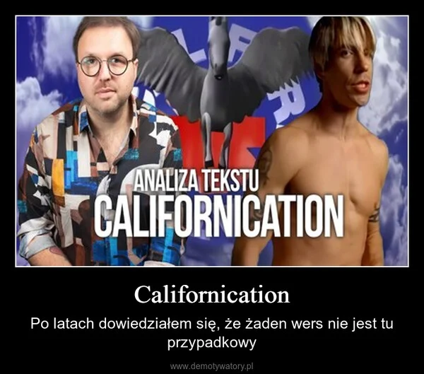 
    Californication