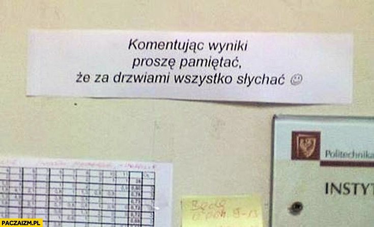 
    Komentując wyniki proszę pamiętać że za drzwiami wszystko słychać