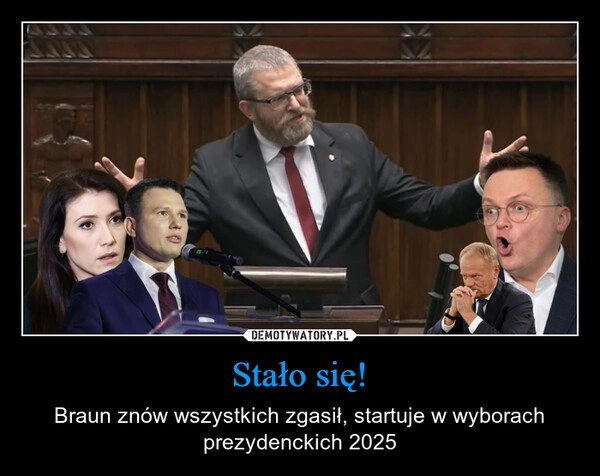 
    Stało się!