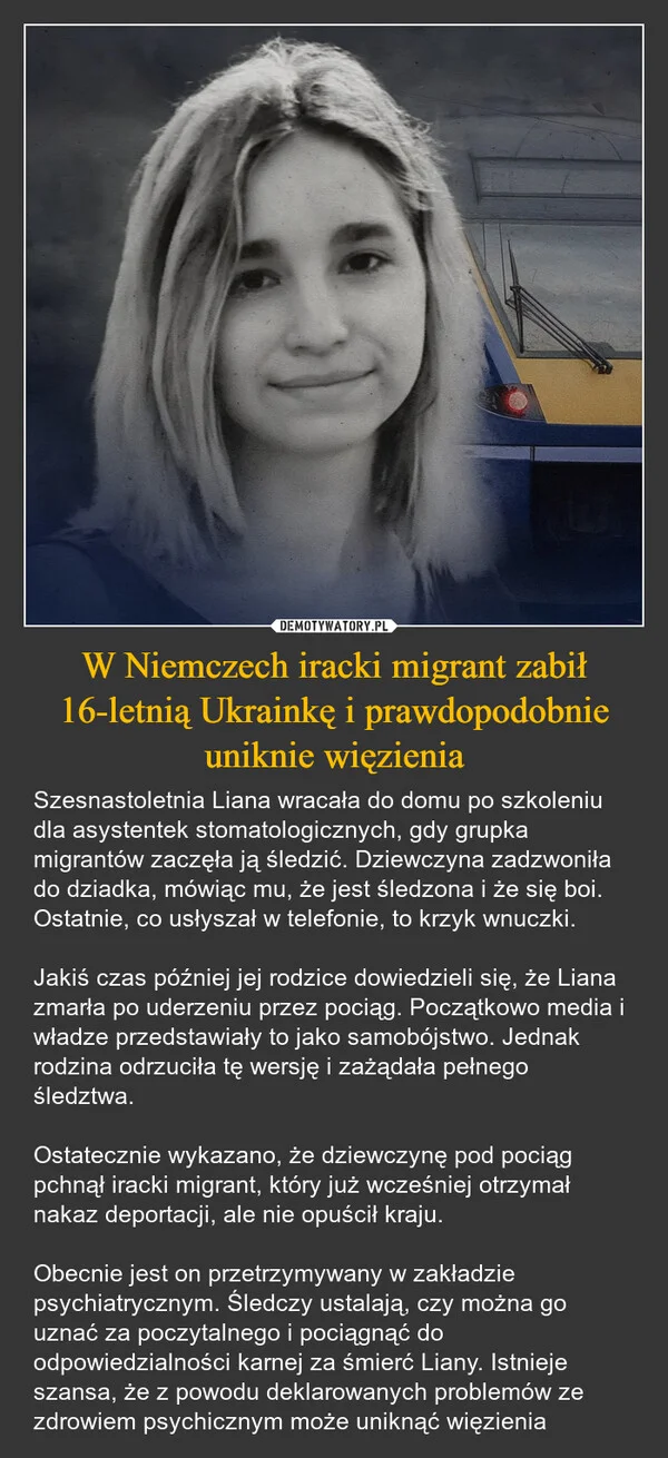 
    W Niemczech iracki migrant zabił 16-letnią Ukrainkę i prawdopodobnie uniknie więzienia