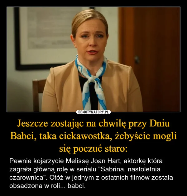 
    Jeszcze zostając na chwilę przy Dniu Babci, taka ciekawostka, żebyście mogli się poczuć staro: