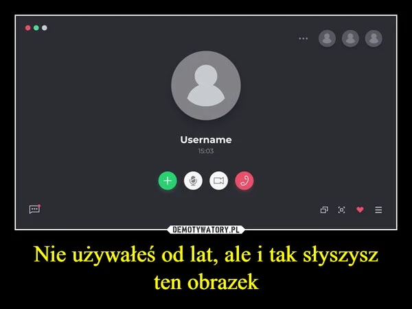 
    Nie używałeś od lat, ale i tak słyszysz ten obrazek
