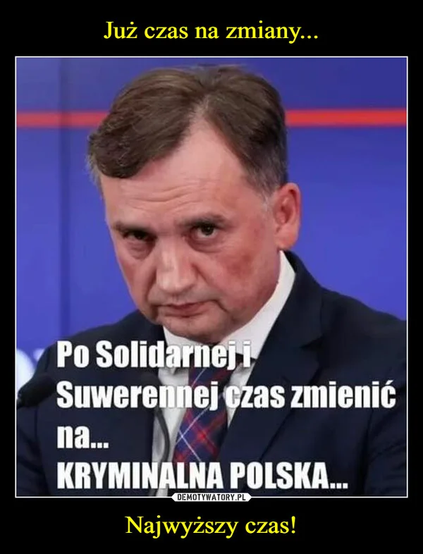 
    Już czas na zmiany... Najwyższy czas!