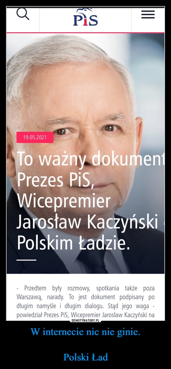 
    W internecie nic nie ginie.

Polski Ład