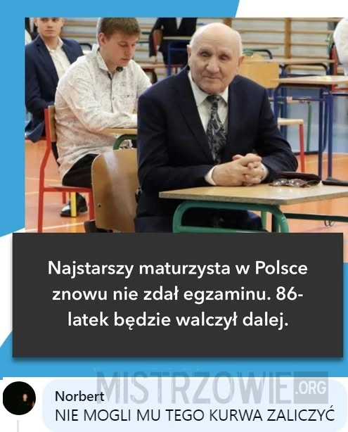 
    Najstarszy maturzysta