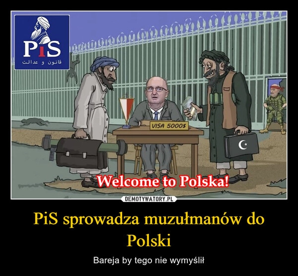 
    PiS sprowadza muzułmanów do Polski