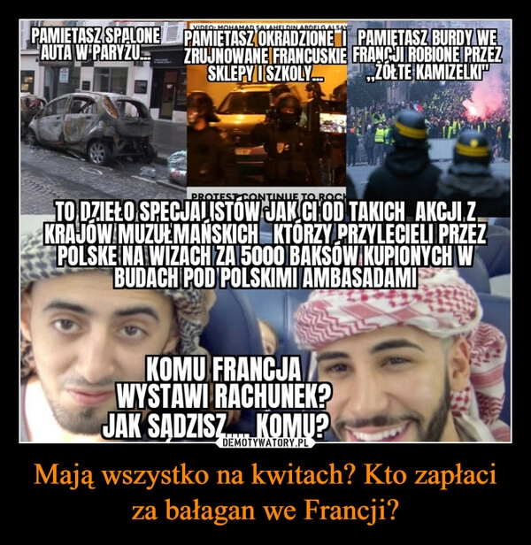 
    Mają wszystko na kwitach? Kto zapłaci za bałagan we Francji?