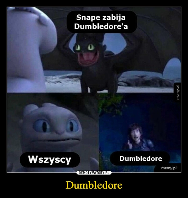 
    Dumbledore