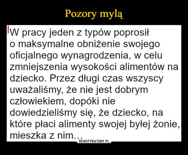 
    Pozory mylą