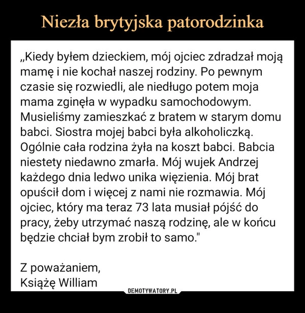 
    
Niezła brytyjska patorodzinka 