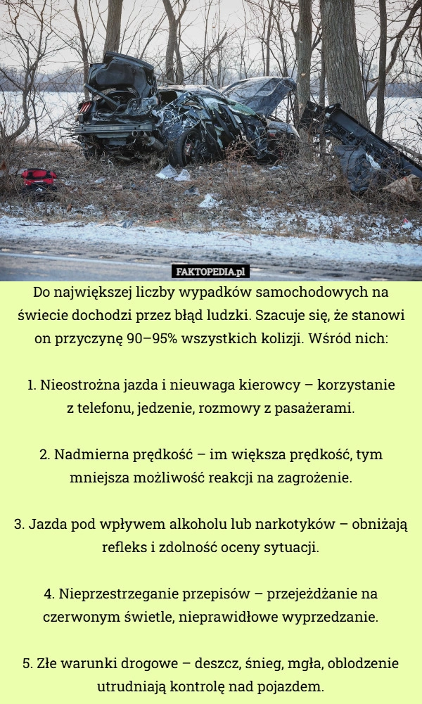 
    Do największej liczby wypadków samochodowych na świecie dochodzi przez błąd