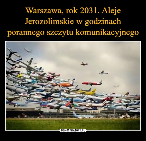 
    Warszawa, rok 2031. Aleje Jerozolimskie w godzinach porannego szczytu komunikacyjnego