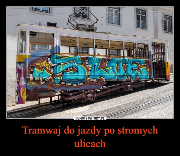 
    Tramwaj do jazdy po stromych ulicach 