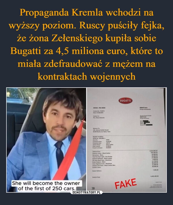 
    Propaganda Kremla wchodzi na wyższy poziom. Ruscy puściły fejka, że żona Zełenskiego kupiła sobie Bugatti za 4,5 miliona euro, które to miała zdefraudować z mężem na kontraktach wojennych