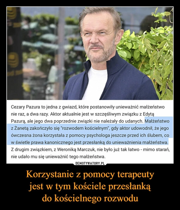 
    Korzystanie z pomocy terapeuty
jest w tym kościele przesłanką
do kościelnego rozwodu