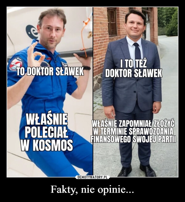 
    Fakty, nie opinie...